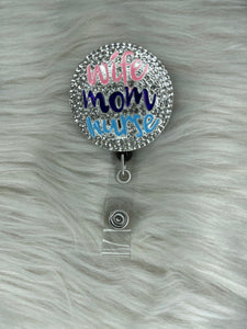 Wife Mom Nurse Badge Reel